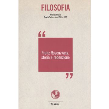 Filosofia. Franz Rosenzweig: storia e redenzione (2018)