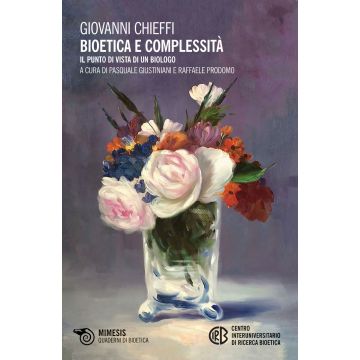Bioetica e complessità. Il punto di vista di un biologo