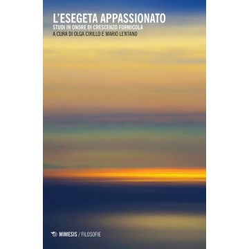 L'esegeta appassionato. Studi in onore di Crescenzo Formicola