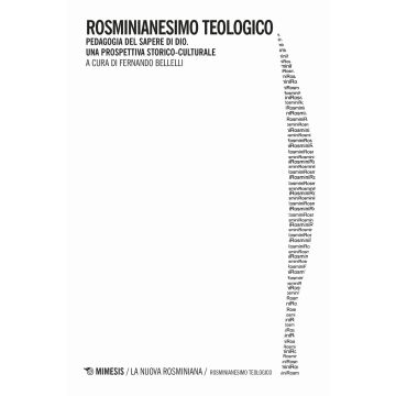 Rosminianesimo teologico. Pedagogia del sapere di Dio. Una prospettiva storico-culturale