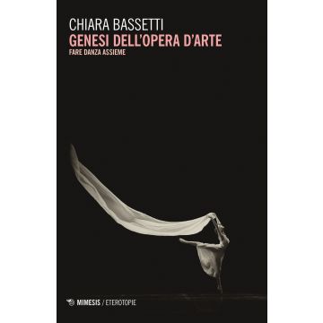 Genesi dell'opera d'arte. Fare danza assieme