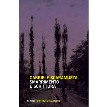 Smarrimento e scrittura