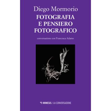 Fotografia e pensiero fotografico. Conversazione con Francesca Adamo