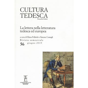 Cultura tedesca (2019). Vol. 56: La lettera nella letteratura tedesca ed europea (Giugno)