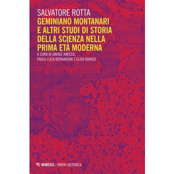 Geminiano Montanari e altri studi di storia della scienza nella prima età moderna