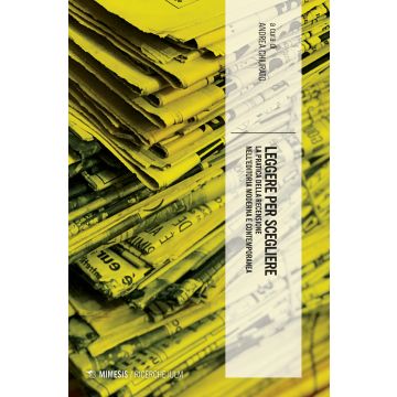 Leggere per scegliere. La pratica della recensione nell'editoria moderna e contemporanea