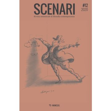 Scenari. Rivista semestrale di filosofia contemporanea & nuovi media. Vol. 12
