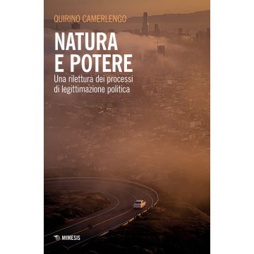 Natura e potere. Una rilettura dei processi di legittimazione politica
