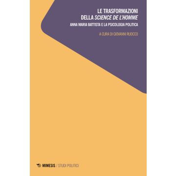 Le trasformazioni della science de l'homme. Anna Maria Battista e la psicologia politica