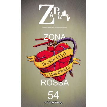 Zapruder. Rivista di storia della conflittualità sociale. Vol. 54: Zona rossa