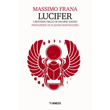 Lucifer. I sentieri dello scarabeo sacro