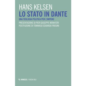 Lo Stato in Dante. Una teologia politica per l'impero