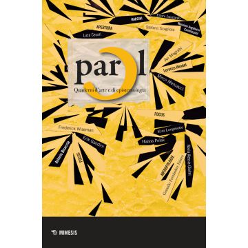 Parol. Quaderni d'arte e di epistemologia (2020). Vol. 32-33