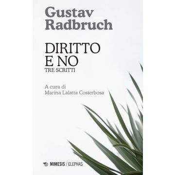Diritto e no. Tre scritti