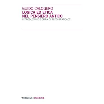 Logica ed etica nel pensiero antico