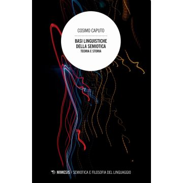 Basi linguistiche della semiotica. Teoria e storia