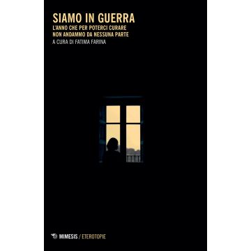 Siamo in guerra. L'anno che per poterci curare non andammo da nessuna parte