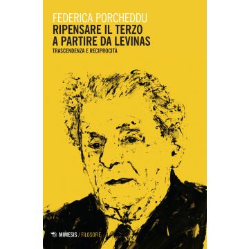 Ripensare il terzo a partire da Levinas. Trascendenza e reciprocità