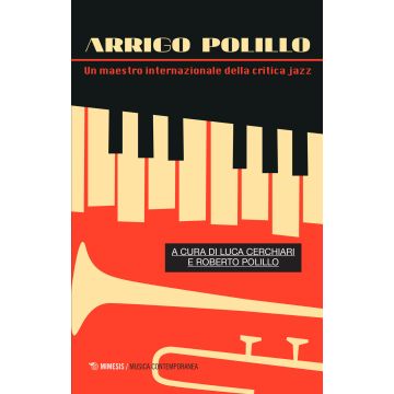 Arrigo Polillo. Un maestro internazionale della critica jazz