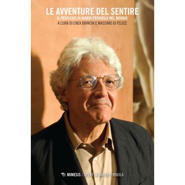 Le avventure del sentire. Il pensiero di Mario Perniola nel mondo