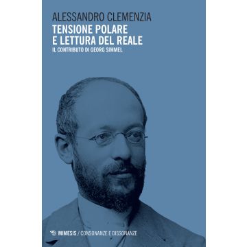 Tensione polare e lettura del reale. Il contributo di Georg Simmel