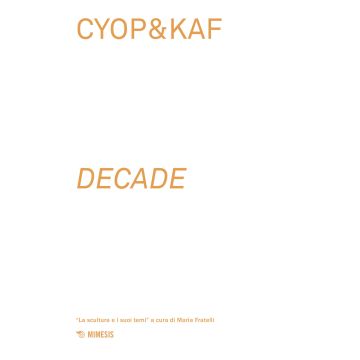 Cyop&Kaf. Decade
