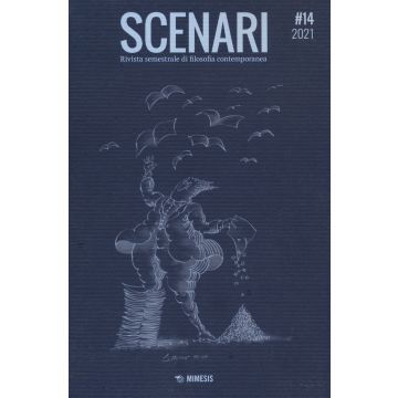 Scenari. Rivista semestrale di filosofia contemporanea & nuovi media (2020). Vol. 14