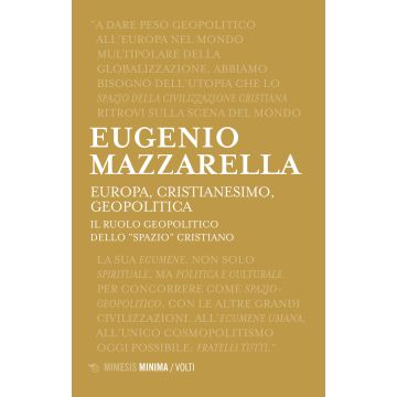 Europa, cristianesimo, geopolitica. Il ruolo geopolitico dello «spazio» cristiano
