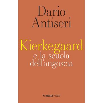 Kierkegaard e la scuola dell'angoscia