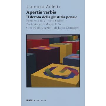 Apertis verbis. Il devoto della giustizia penale