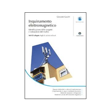 Inquinamento elettromagnetico. Con CD-ROM