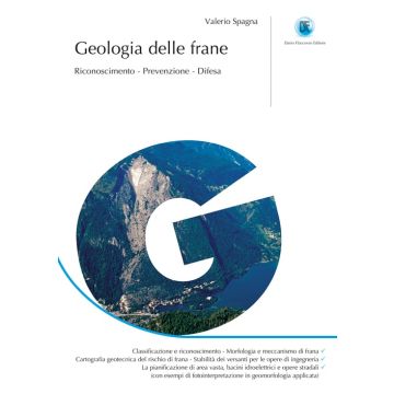Geologia delle frane. Riconoscimento, prevenzione, difesa