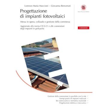 Progettazione di impianti fotovoltaici. Messa in opera, collaudo e gestione della commessa