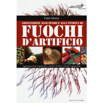 Abilitazione allo sparo e alla vendita di fuochi d'artificio