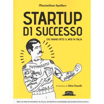 Startup di successo che hanno fatto il web in Italia