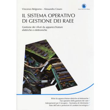 Il sistema operativo di gestione dei RAEE. Gestione dei rifiuti da apparecchiature elettriche e elettroniche