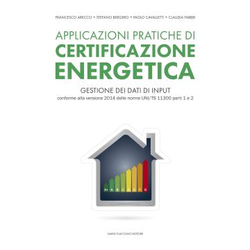 Applicazioni pratiche di certificazione energetica