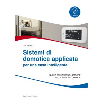 Sistemi di domotica applicata per una casa intelligente