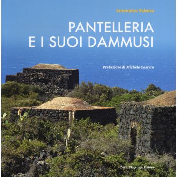 Pantelleria e i suo dammusi