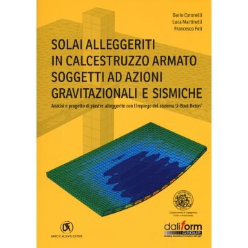 Solai alleggeriti in calcestruzzo armato soggetti ad azioni gravitazionali e sismiche