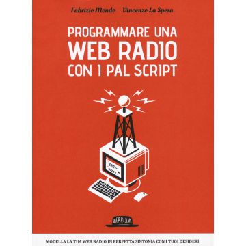 Programmare una web radio con i PAL script