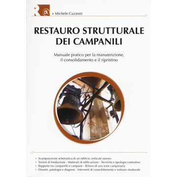 Restauro strutturale dei campanili. Ediz. illustrata