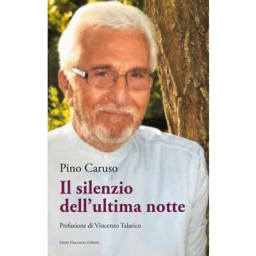 Il silenzio dell'ultima notte