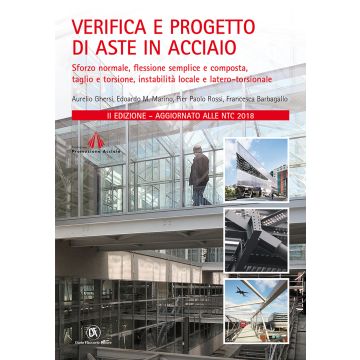 Verifica e progetto di aste in acciaio. Sforzo normale, flessione semplice e composta