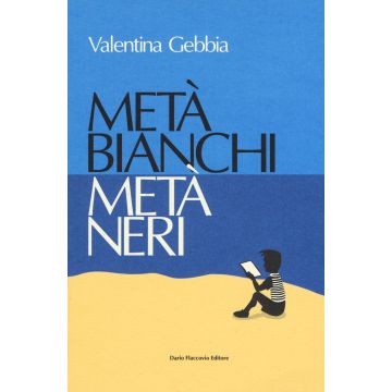 Metà bianchi metà neri