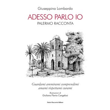 Adesso parlo io. Palermo racconta