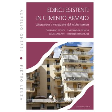 Edifici esistenti in cemento armato. Valutazione e mitigazione del rischio sismico