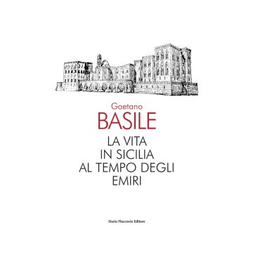 La vita in Sicilia al tempo degli emiri