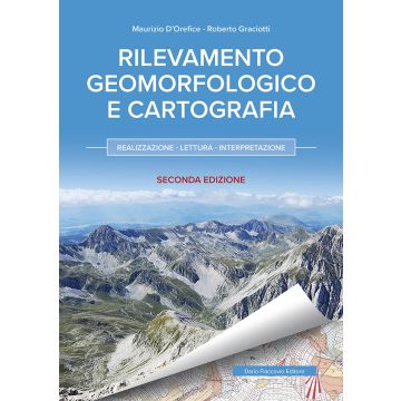 Rilevamento geomorfologico e cartografia. Realizzazione, lettura, interpretazione