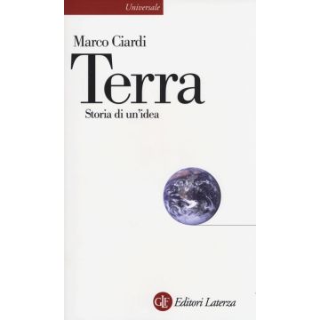 Terra. Storia di un'idea